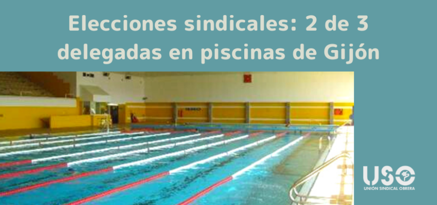 USO consigue representación sindical en las piscinas de Gijón